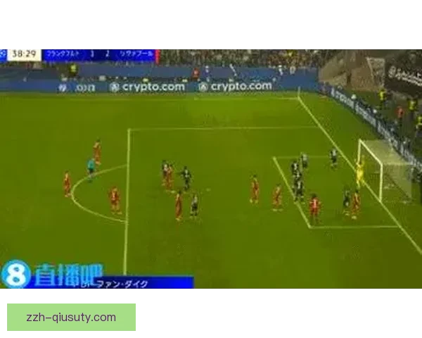 利物浦直播在线直播观看全攻略高清赛事不容错过实时解说精彩瞬间同步呈现